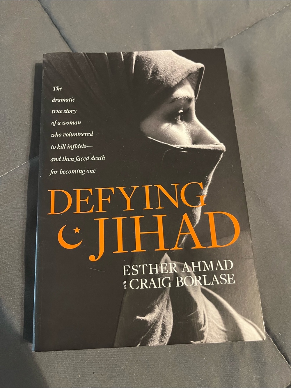 Defying Jihad by Esther Ahmad & Craig Borlase - Black & Orange Cover